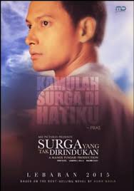 Dapat anda tonton di rumah hanya dengan menggunakan koneksi internet dan hp. Film Surga Yang Tak Dirindukan Karena Memang Itu Semu Halaman 1 Kompasiana Com