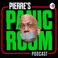 Pierre's Panic Room (podcast)