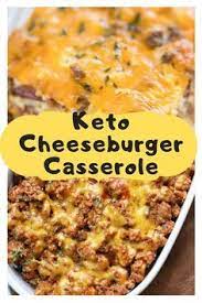 Keto Cheeseburger Casserole Keto Delicious Diet Recipe Keto Recipes Dinner Keto Beef Recipes Keto Recipes Easy