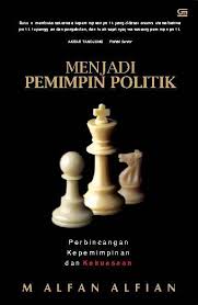 Memetik laporan portal malaysiakini, sumber daripada pejabat dr mahathir mengesahkan. Jual Buku Menjadi Pemimpin Politik Oleh M Alfan Alfian Gramedia Digital Indonesia