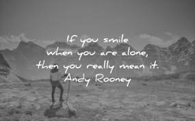 But i know one thing, that's where you are, is where i belong. 155 Smile Quotes