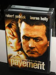 Pavement (DVD) Robert Patrick, Lauren Holly, Darrel James Roodt, BRAND NEW!  26359211928| eBay
