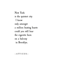 Balcony In Brooklyn Atticuspoetry Atticus Poetry Poem Loveherwild Brooklyn Hearts City Quotes Quotes Words