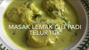 ‎resepi telur burung masak thai 27. Masak Lemak Cili Padi Telur Itik Yang Sangat Sedap Youtube