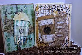 The Journey Awakens The Soul Fresh Brewed Coffee Themed Cards Tim Holtz Cards Creative Cards