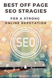 The Best Off Page Seo Strategies To Build A Strong Online Reputation How Seo Works Increase Blog Traffic On Page Seo