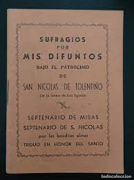 Información sobre sufragio en el diccionario y enciclopedia en línea gratuito. San Nicolas De Tolentino Septenario Sufragio Comprar Libros De Religion En Todocoleccion 123124439