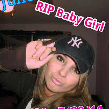 RIP Julie Anna Ouimet 7/20/2011