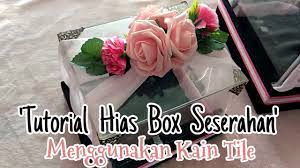 Check spelling or type a new query. Cara Menghias Tutup Kotak Hantaran Menggunakan Kain Tile Dan Bunga Agar Tampil Cantik Youtube