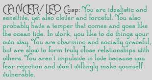 First, remember that when it comes to. Cancer Leo Cusp 7 22 Leo And Cancer Cancer Leo Cusp Cancer Zodiac Facts