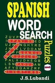 500 spanish word search puzzle book for adults: Spanish Word Search Puzzles Volume 1 Spanish Edition Lubandi J S 9781492912354 Amazon Com Books