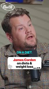 James Corden opens up about diets and weight loss