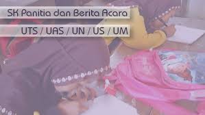 Check spelling or type a new query. Contoh Sk Panitia Dan Berita Acara Uts Uas Un Us Um Untuk Sd Mi Smp Mts Sma Ma Smk