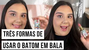 Três formas de usar o seu Batom em Bala