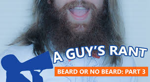 Netmums forum / life / hair and beauty / no! To Beard Or Not To Beard A Series On Facial Hair Part 3