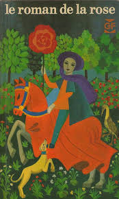 Garnier Flammarion 270 Guillaume De Lorris Et Jean De Meun Le Roman De La Rose Middle Ages Art Courtly Love Book Design