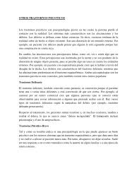 Uno de los síntomas característicos de este tipo de psicopatologías es la aparición de brotes psicóticos, concepto que exploraremos a lo largo de este artículo. Otros Trastornos Psicoticos Engano Psicosis