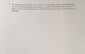 Check spelling or type a new query. 6 The Dimensions Of A Box Are 3 Cm X 5 Cm X 7 Cm Chegg Com