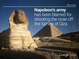 Google Maps - Some megalomaniacs have no respect for history. Napoleon  didn't have #StreetView, but you do—and now you can explore the Pyramids of  Giza. #Egypt #Pyramids goo.gl/TvVoT3 | Facebook