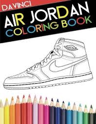 Almost files can be used for commercial. Air Jordan Coloring Book Sneaker Adult Coloring Book Mindzai