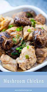 Chinese Mushroom Chicken Recipe Recipe Mushroom Chicken Chicken Mushroom Recipes Stuffed Mushrooms