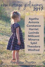 New Vintage Girl Names Substitutes For Abigail Appellation Mountain Girls Names Vintage Baby Girl Names Girl Names