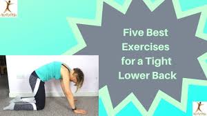 Banish lower back pain by exercising these 3 muscle groups. Five Best Exercises For A Tight Lower Back Pilates In Leeds