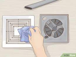 3 Ways To Clean A Bathroom Fan Wikihow
