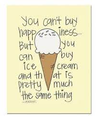 Chocolate Ice Cream Quotes Mottos 20 Super Ideas Ice Cream Quotes Ice Cream Quotes Funny Ice Cream