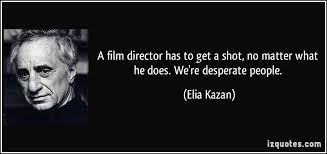 The american way of life consists of something that goes greatly beyond the mere obtaining of the necessities of existence. Funny Director Quotes Quotesgram