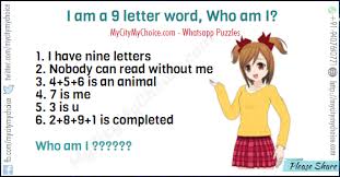 More usage examples than any other dictionary. I Am A 9 Letter Word Who Am I Puzzle Answer