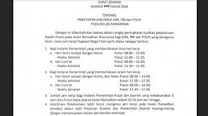 Di bulan ramadhan 1441 h, pemerintah telah menetapkan jam kerja alat sipil negara (asn), tni dan polri yang bekerja di kantor dan di rumah. Surat Edaran Tentang Jam Kerja Bulan Puasa Tahun 2018 Komunitas Smk Kabupaten Grobogan