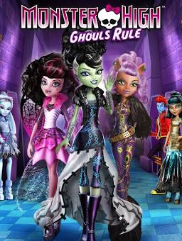 Monster High: Ghouls Rule