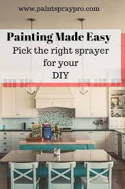 Hvlp Or Airless Which Is Best For You Interior Wall Paint Paint Sprayer Best Paint Sprayer
