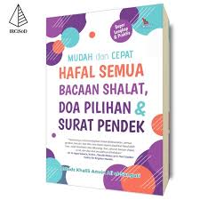 Muhammad thaha al junaydterima kasih yang like dan subscribe.jangan lewatkan bacaan al quran yang sangat merdu sekali surat al baqarah full1 visualisasi. Jual Mudah Dan Cepat Hafal Semua Bacaan Shalat Doa Pilihan Surat Pendek Kab Bantul Ircisod Books Tokopedia