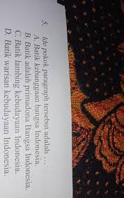Tidak heran banyak tokoh dunia tertarik untuk mengenakannya. Batik Merupakan Salah Satu Warisan Kebudayaan Indonesia Yang Telah Menjadi Kebanggaan Bangsa Batik Brainly Co Id
