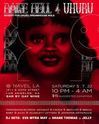 RAISE HELL 4 UHURU: A Benefit Show For The Uhuru Dream House — NAVEL