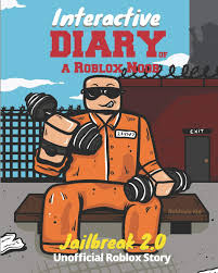 Our roblox jailbreak codes wiki has the latest list of working code. Interactive Diary Of A Roblox Noob Roblox Jailbreak Roblox Book 9 Kid Robloxia 9781721601493 Amazon Com Books