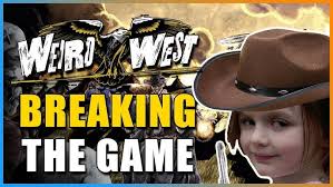 Weird West: Episode 13-Big Gulch Mine Cave Terror/Nimp Relic/ Golden  Ace/Plague Outbreak/Playthrough