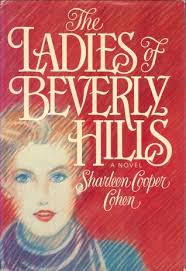 The Ladies of Beverly Hills by Sharleen Cooper Cohen