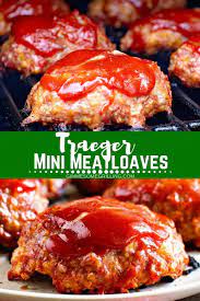 Need A New Traeger Dinner Recipe This Mini Meatloaf Recipe Is Made On Your Smoker Or Pellet Grill These Smoked Food Recipes Easy Smoker Recipes Beef Recipes