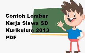 Sahabat guru sd, lks k13 sd revisi 2017 semester genap ini admin bagikan secara gratis untuk anda. Catatanguru Com Lembar Kerja Kurikulum Lembar Kerja Matematika
