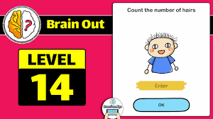 If you're searching for a productive way to kill your time, you're in the right place at the right time. Brain Out Level 14 Updated Count The Number Of Hairs Answer Daze Puzzle