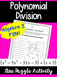 Polynomial Division Practice Activity Dividing Polynomials With No Remainder For Algebra 2 Or Pre Polynomials Polynomials Activity Solving Quadratic Equations