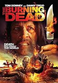 Amazon.com: The Burning Dead by Danny Trejo : סרטים וטלוויזיה