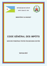 Code général des impôts au titre de l'exercice 2021 désormais disponible. Djibouti Code General Des Impots 2021 Collectif 9782353082261 Lgdj Fr