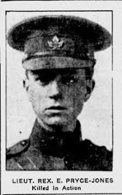 Lieutenant Reginald Edward “Rex” Pryce-Jones (1896-1916)