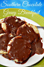 Chocolate Gravy Biscuit Breakfast Video Recette Sauce Chocolat Sauce Au Chocolat Idee Recette
