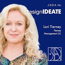 DesignIDEATE with Lori Tierney, Tierney Management, LLC
