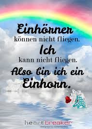 Einhorner Konnen Nicht Fliegen Ich Kann Nicht Fliegen Also Bin Ich Ein Einhorn Einhorn Spruche Spruche Witzige Spruche